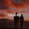 Benni Whyte - If You Ask Me To - Single